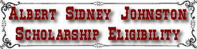 Albert Sidney Johnston Scholarship Eligibility